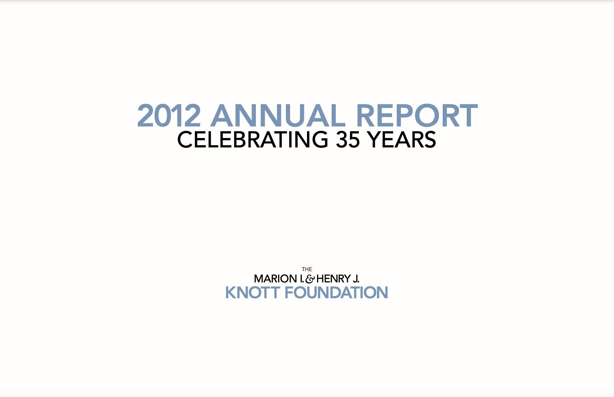 2012 Knott Annual Report